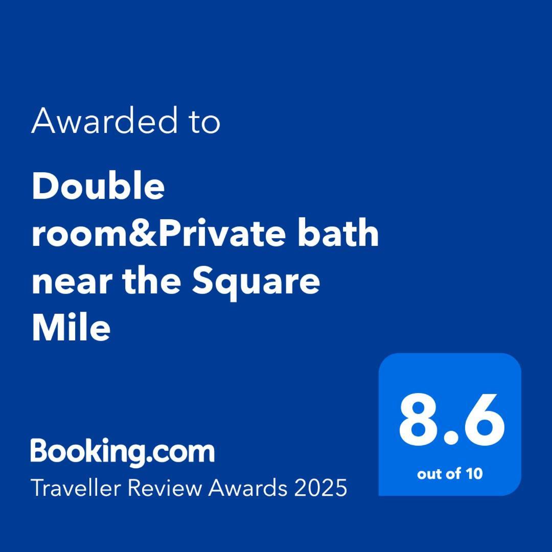 Double Room&Private Bath Near The Square Mile Londres Extérieur photo